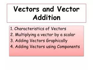 Vectors and Vector Addition