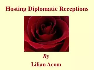 Hosting Diplomatic Receptions
