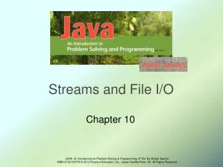 Streams and File I/O