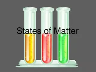 States of Matter