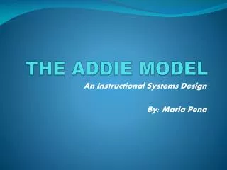 THE ADDIE MODEL