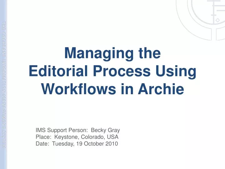 managing the editorial process using workflows in archie