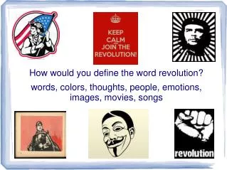 How would you define the word revolution?