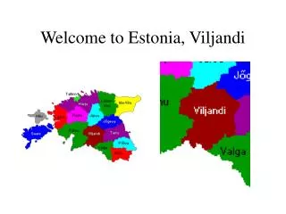 Welcome to Estonia, Viljandi
