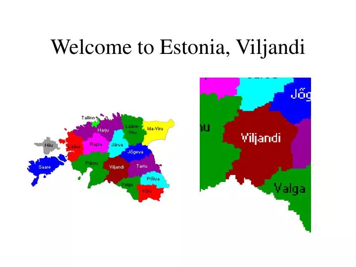 welcome to estonia viljandi