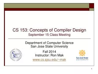 CS 153: Concepts of Compiler Design September 15 Class Meeting