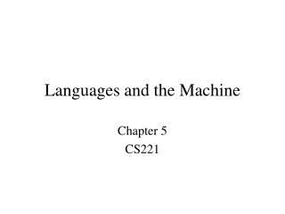 Languages and the Machine