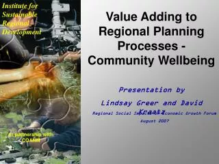 Value Adding to Regional Planning Processes - Community Wellbeing Presentation by