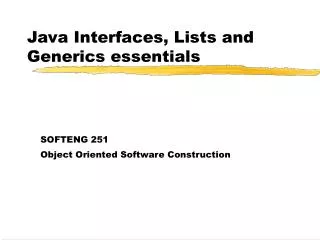 Java Interfaces, Lists and Generics essentials