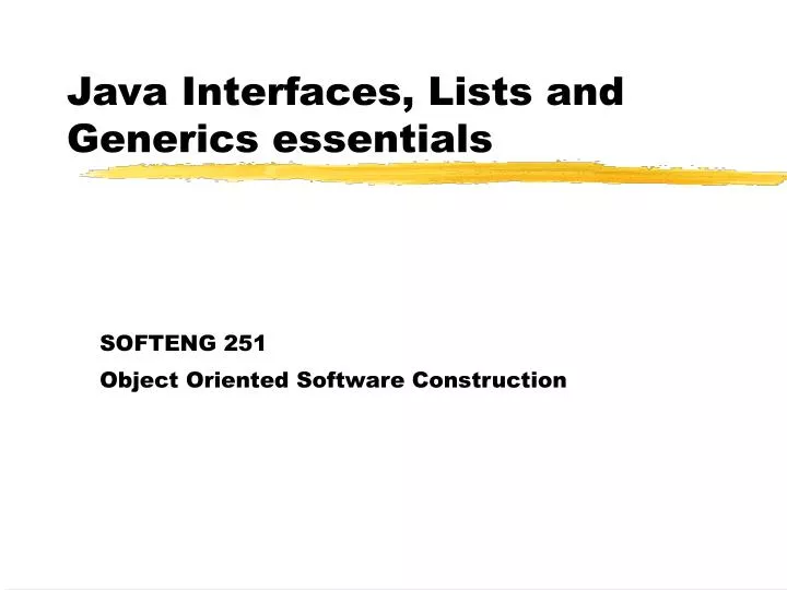 java interfaces lists and generics essentials
