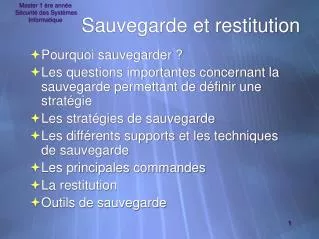 sauvegarde et restitution