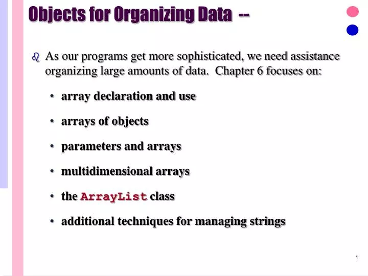 objects for organizing data