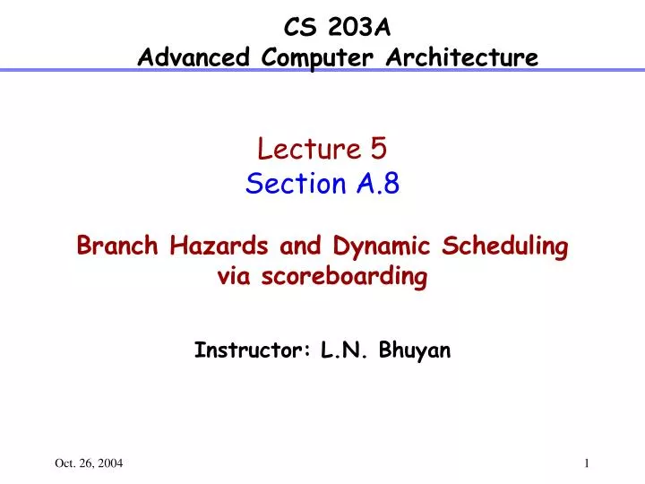 lecture 5 section a 8 branch hazards and dynamic scheduling via scoreboarding