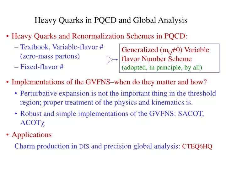 heavy quarks in pqcd and global analysis