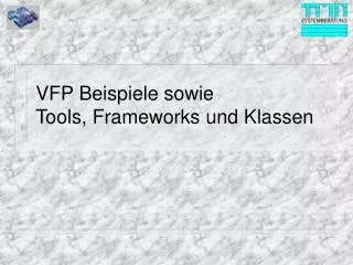 vfp beispiele sowie tools frameworks und klassen