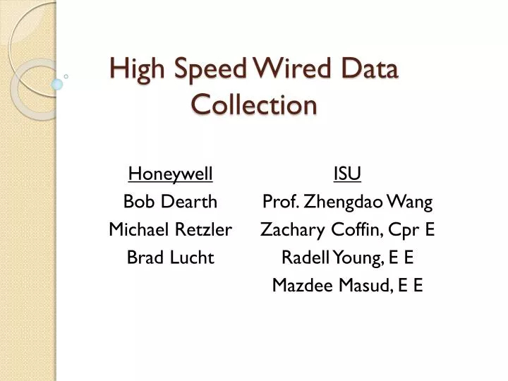 high speed wired data collection