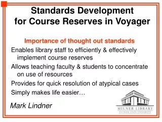 Standards Development for Course Reserves in Voyager