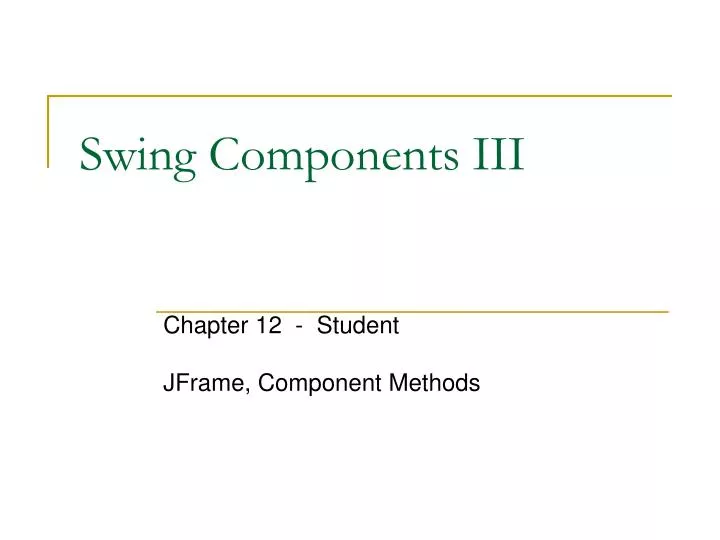 Ppt Swing Components Iii Powerpoint Presentation Free Download Id