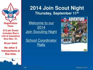 2014 Join Scout Night Thursday, September 11 th