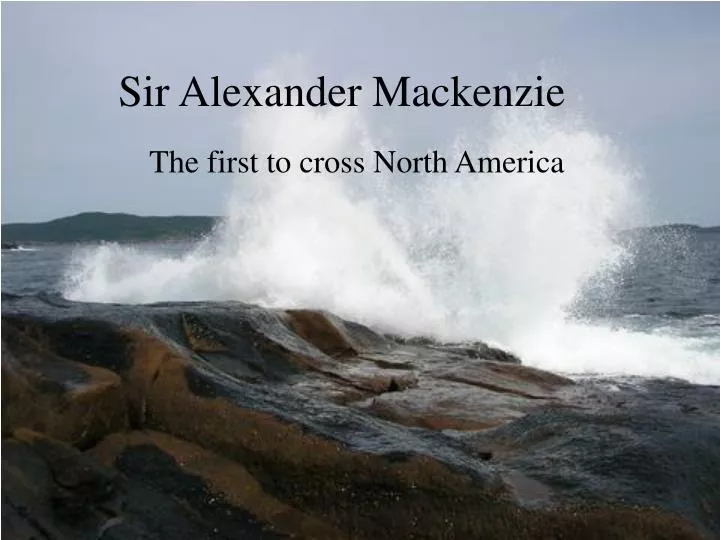sir alexander mackenzie