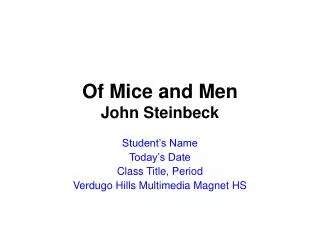 Of Mice and Men John Steinbeck