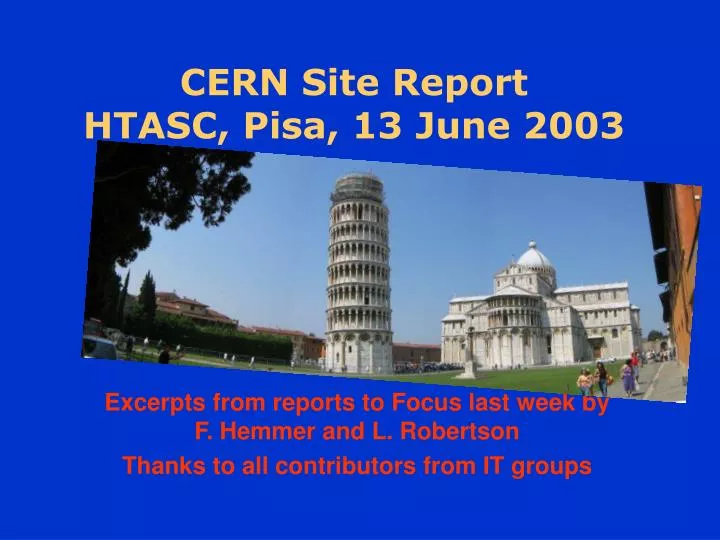 cern site report htasc pisa 13 june 2003
