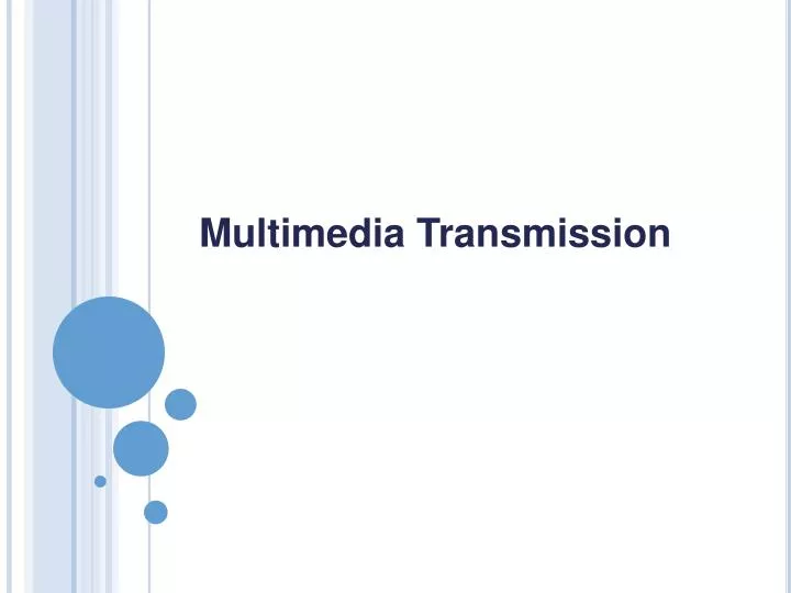 multimedia transmission