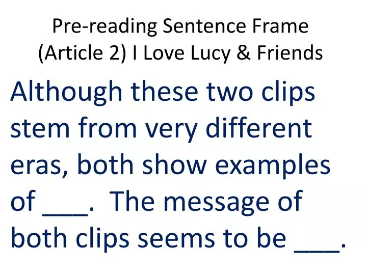 pre reading sentence frame article 2 i love lucy friends