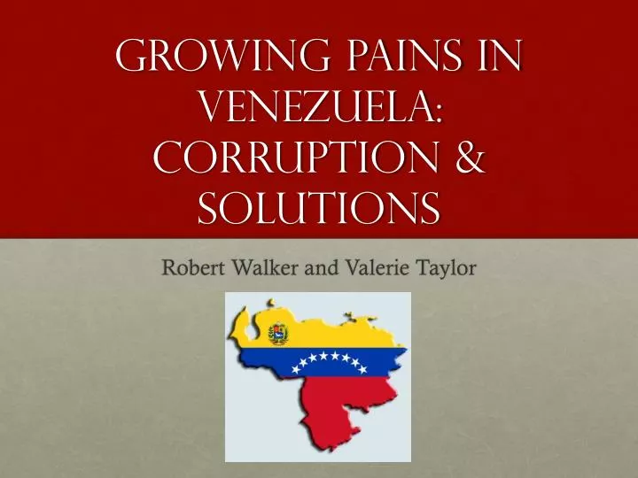 growing pains in venezuela corruption solutions