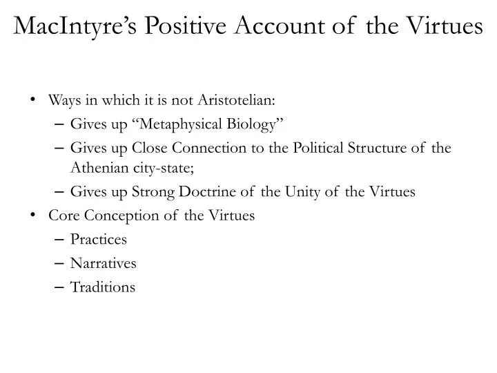 macintyre s positive account of the virtues