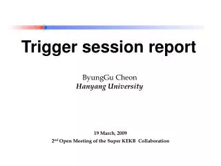 Trigger session report