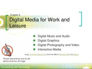 Digital Media for Work and Leisure
