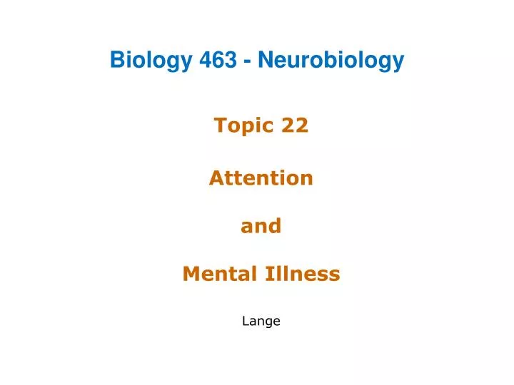 topic 22 attention and mental illness lange