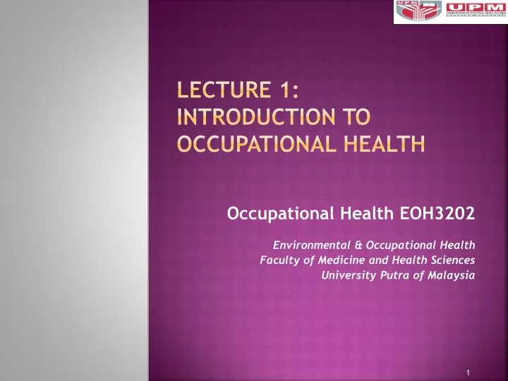lecture 1 introduction to occupational h ealth