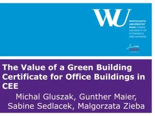 The Value of a Green Building Certificate for Office Buildings in CEE