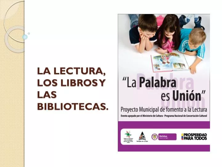 la lectura los libros y las bibliotecas