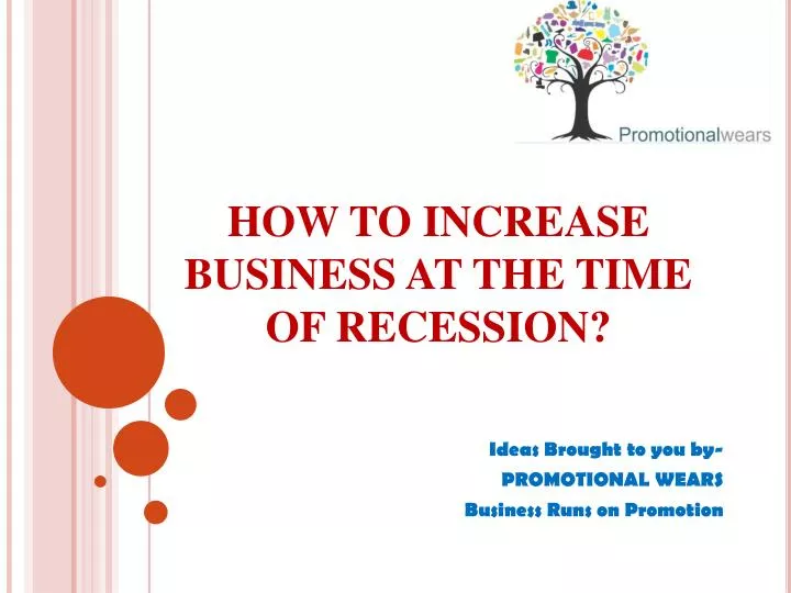 how to increase business at the time of recession