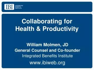 Collaborating for Health &amp; Productivity