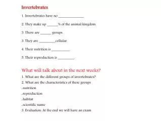 Invertebrates 1. Invertebrates have no ______________