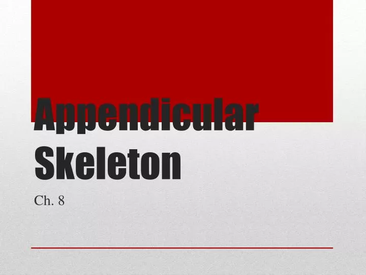 appendicular skeleton