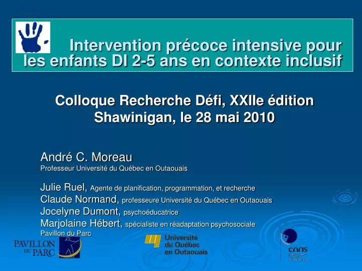 intervention pr coce intensive pour les enfants di 2 5 ans en contexte inclusif