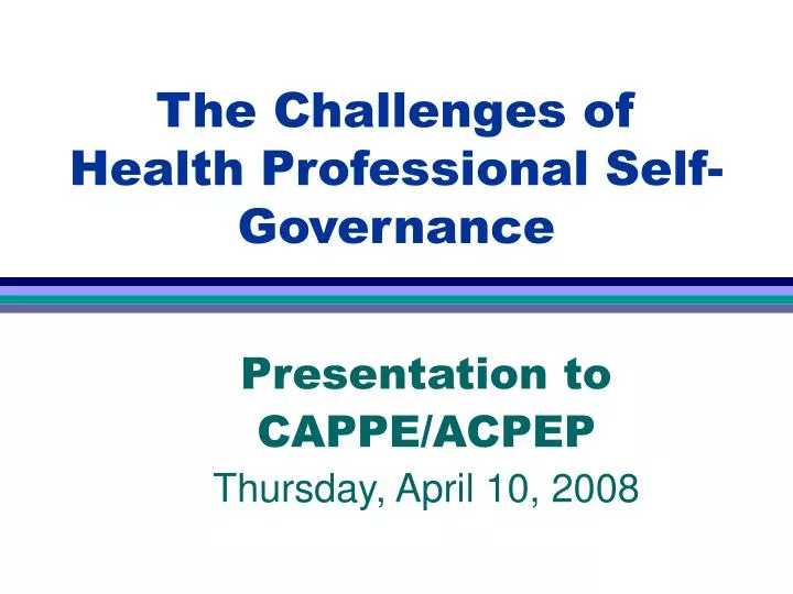 the challenges of health professional self governance