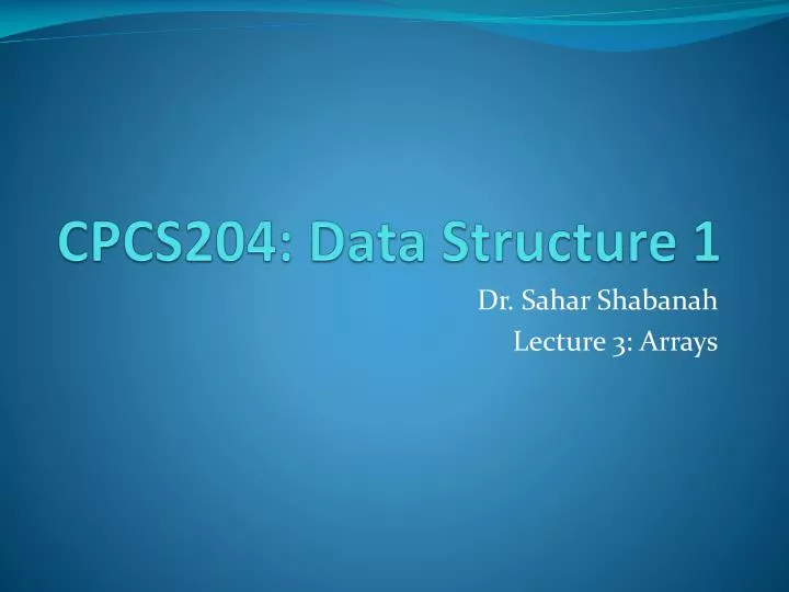 cpcs204 data structure 1