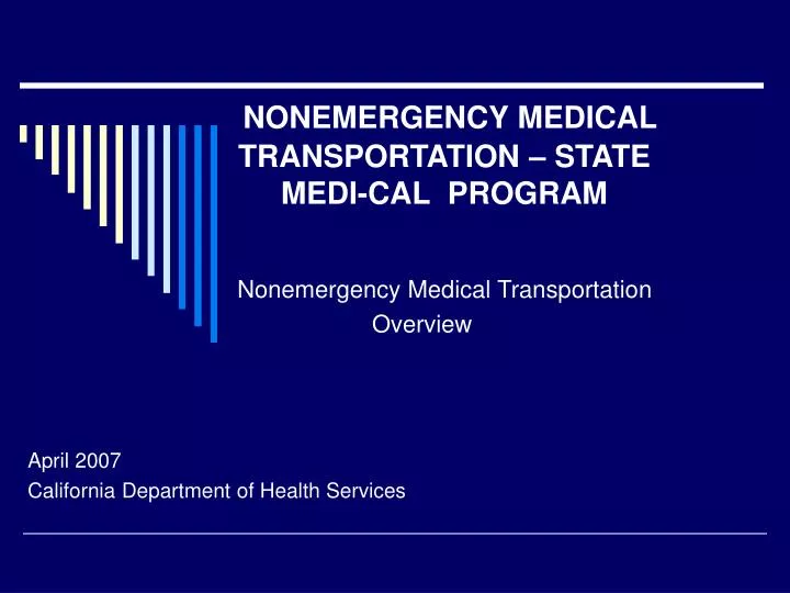 nonemergency medical transportation overview april 2007 california department of health services
