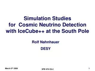 Simulation Studies for Cosmic Neutrino Detection with IceCube++ at the South Pole