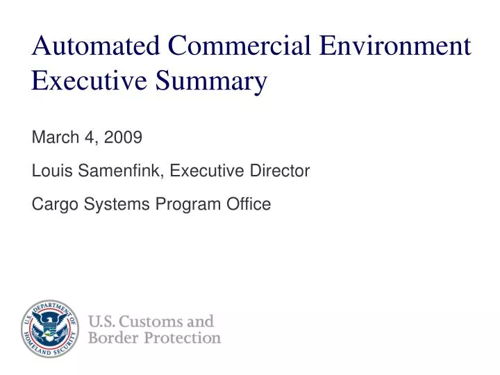 automated commercial environment executive summary