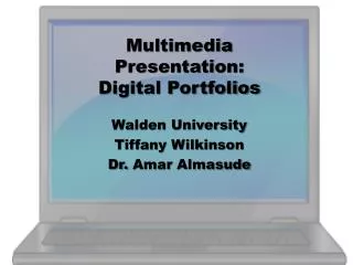 Multimedia Presentation: Digital Portfolios