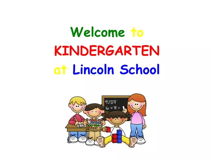 welcome to kindergarten at lincoln school