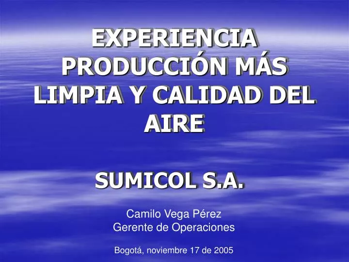 experiencia producci n m s limpia y calidad del aire