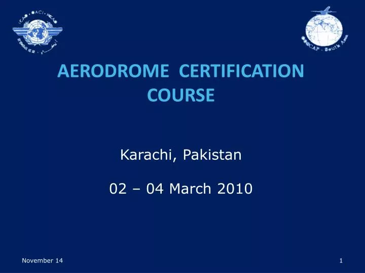 aerodrome certification course karachi pakistan 02 04 march 2010